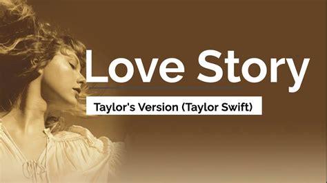  Love Story (Taylor's Version) -  A Sparkling Ballad Rewoven with Youthful Nostalgia